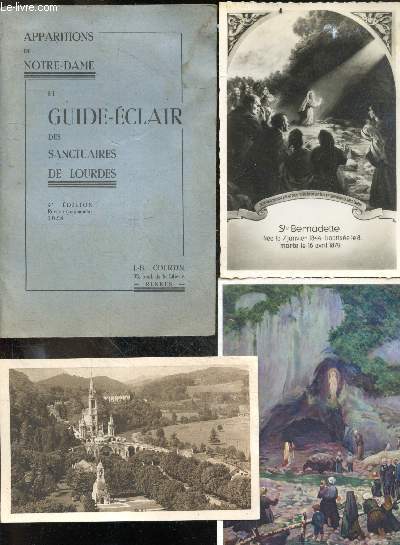 Apparitions de Notre Dame et guide eclair des sanctuaires de Lourdes - 4e edition revue et augmentee + 3 cartes postales vierges: 