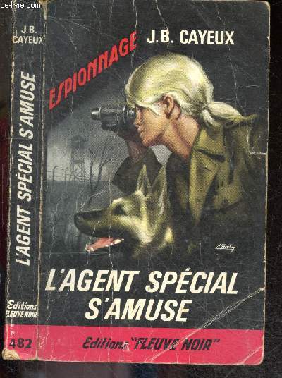 L'agent special s'amuse - roman d'espionnage - N482