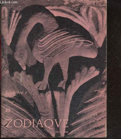 Zodiaque cahiers de l'atelier du coeur meurtry - N82 Octobre 1969 - Symbolisme de L'arbre 2 - sens de zodiaque- la musique en notre temps- ...