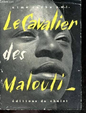 Le cavalier des Malouti - Joseph Gerard o.m.i., 1831/1914