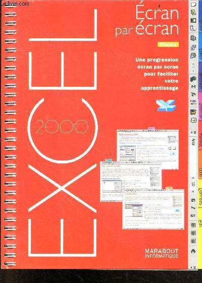 Excel 2000 - une progression ecran par ecran pour faciliter votre apprentissage