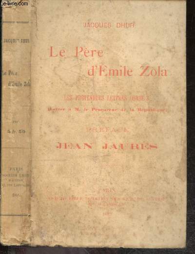Le pere d'Emile Zola - Les pretendues lettres combes (Lettre a M. le Procureur de la Republique)
