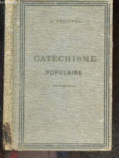 Catechisme populaire - 3e tirage