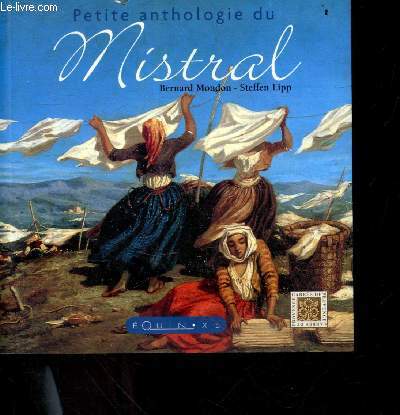 Petite anthologie du Mistral