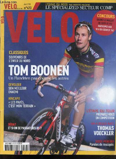 Velo magazine N473 avril 2010- Tom Boonen un flandrien pas comme les autres- souvenirs de l'enfer du nord- Devolder son meilleur ennemi- Hincapie 