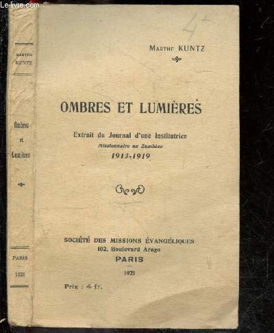 Ombres et lumieres - Extrait du journal d'une institutrice, missionnaire au Zambeze, 1913-1919
