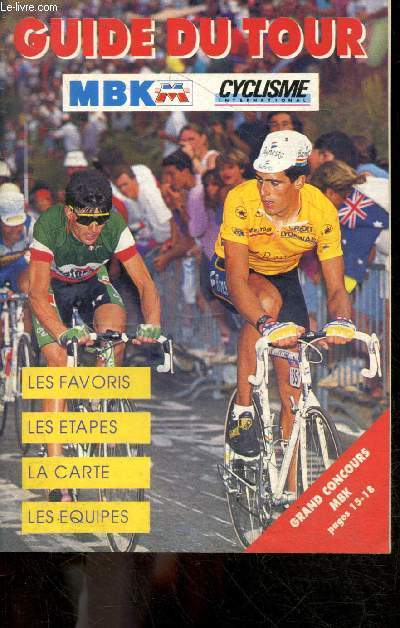 Cyclisme international - Guide du tour - Les favoris, les etapes, les equipe, la carte