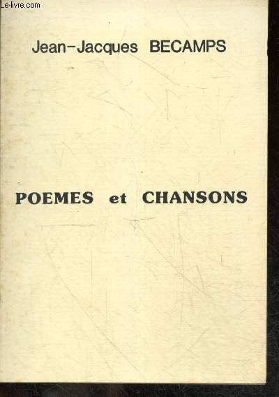 Poemes et chansons + Envoi de l'auteur