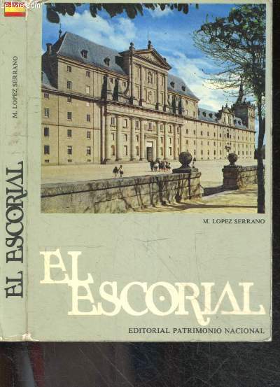 El escorial -El monasterio y las casitas del principe y del infante - Guia turistica - duodecima edicion, corregida y aumentada, texto y notas de Matilde Lopez Serrano