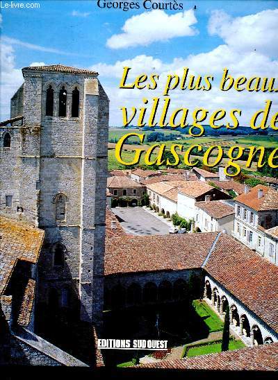 Les Plus Beaux Villages De Gascogne