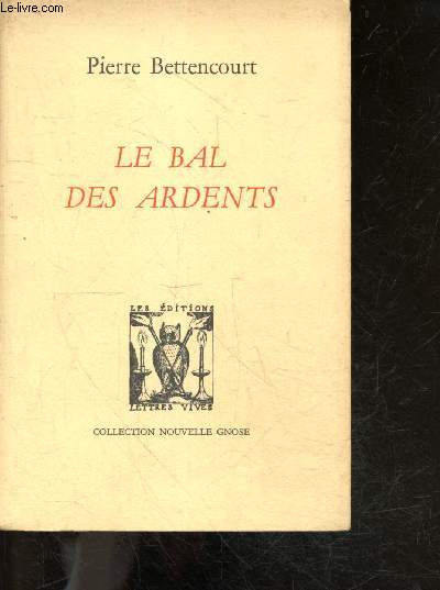 Le bal des ardents - Collection Nouvelle Gnose n1