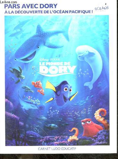 Pars avec Dory a la decouverte de l'ocean pacifique ! - Carnet ludo-educatif