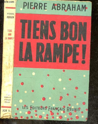 Tiens bon la rampe !