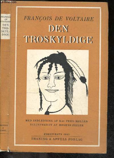 Den Troskyldige - Med indledning af kai friis moller - Illustreret af mogens zieler