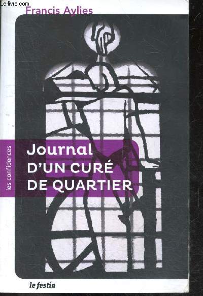 Journal d'un Cure de Quartier - Collection Les confidences