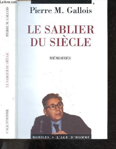Le Sablier du sicle - Tmoignages - Mmoires