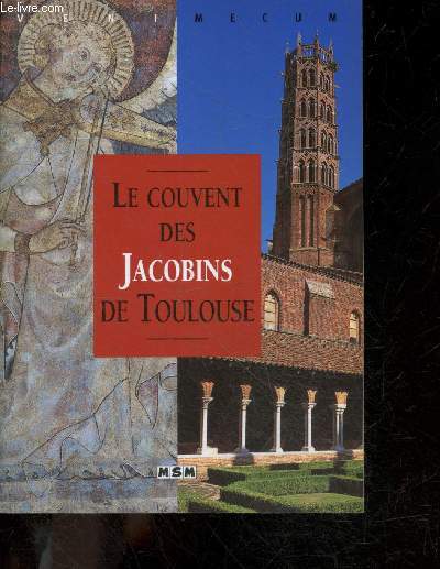 Le couvent des jacobains de toulouse - Collection Venimecum
