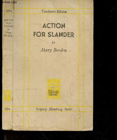 Action for slander - novel - Tauchnitz edition of british and american authors volume 5274