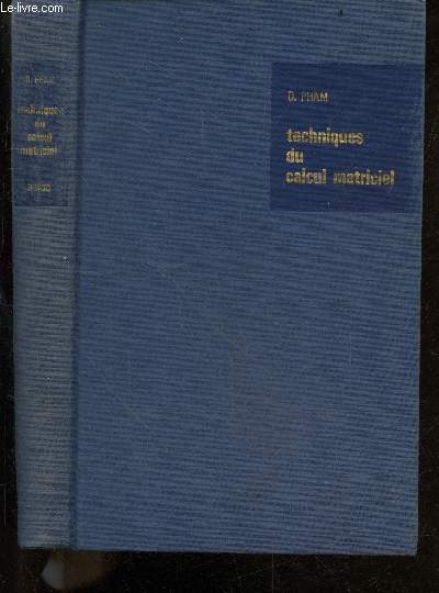 Techniques du calcul matriciel - Collection universitaire de mathematiques