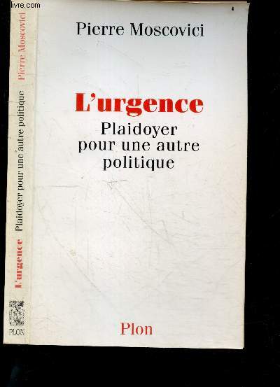 L'urgence - Plaidoyer pour une autre politique