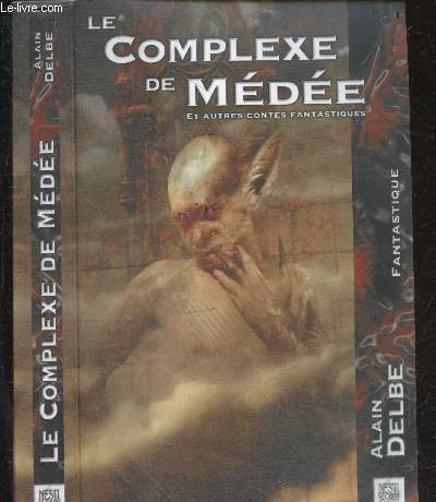 Le complexe de Mde, et autres contes fantastiques - Suivi de Les Gupes