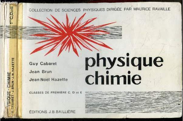 Physique-chimie - Classes de Premiere C, D et E - Collection de sciences physiques