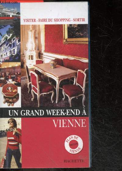 Un grand week-end  Vienne - Visiter, faire du shopping, sortir