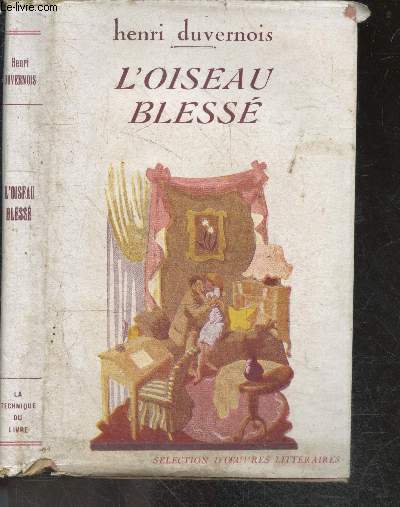 L'oiseau blesse