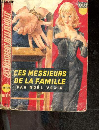 Ces messieurs de la famille - Collection La Chouette N27 - action