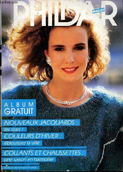 Phildar mailles N136- nouveaux jacquard! les stars- couleurs d'hiver: eblouissez la ville- collants et chaussettes: une saison en harmonie - phildar pour lui ..