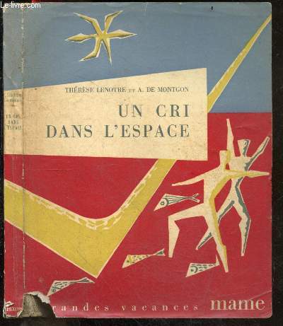 Un cri dans l'espace - Collection Grandes vacances N3