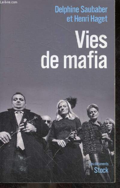 Vies de mafia - Collection Les Documents