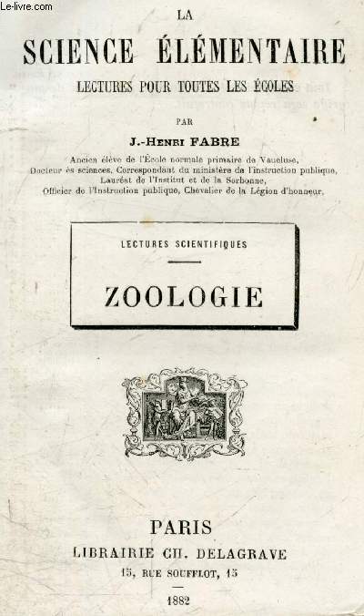 La science elementaire - Lectures pour toutes les ecoles - Zoologie - Lectures scientifiques