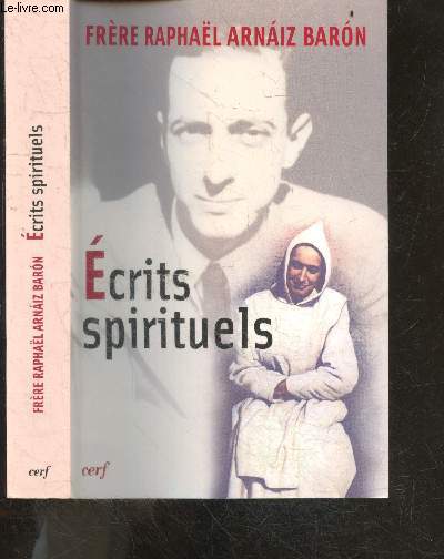 Ecrits spirituels - Collection Intimite du christianisme