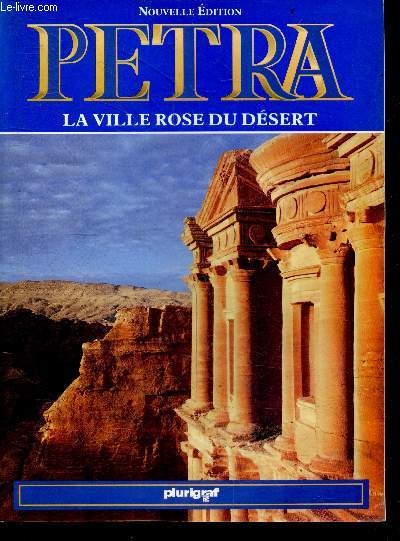 Pietra, la ville rose du desert - nouvelle edition