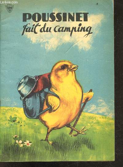 Poussinet fait du camping
