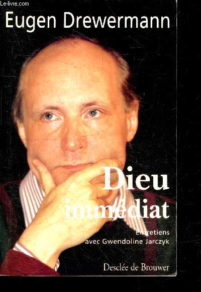 Dieu immdiat - entretiens avec Gwendoline Jarczyk