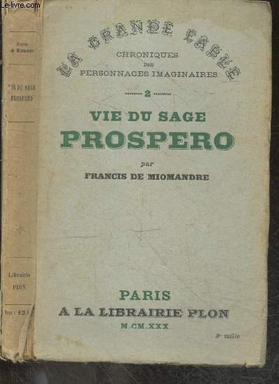 La grande fable, Chronique des personnages imaginaires - Tome 2 : Vie du sage Prospero