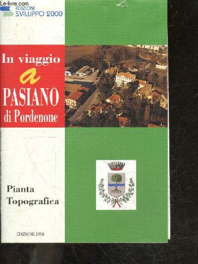 In viaggio a Pasiano di Pordenone - Pianta topografica