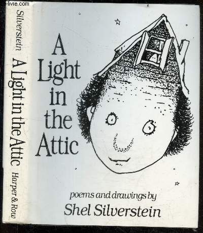 A light in the attic - Poems and drawings