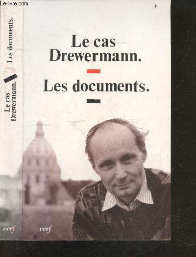 Le cas drewermann - les documents