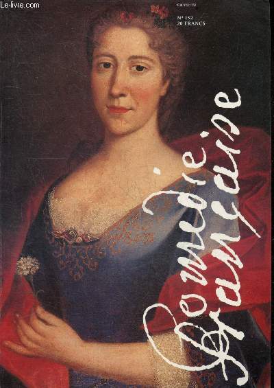 Comedie Francaise N152- christine fersen : portrait- enquete la figuration : figurez vous de terje sinding, la mascotte du francais, un faux metier, les agences: la jungle, francois perier- grands textes et gandes voix de la comedie francaise de ...