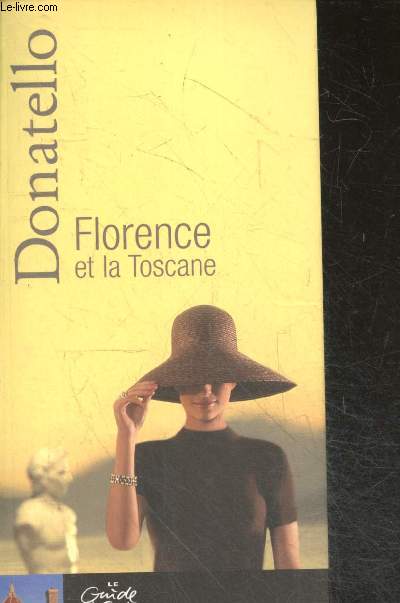 Donatello - Florence et la Toscane