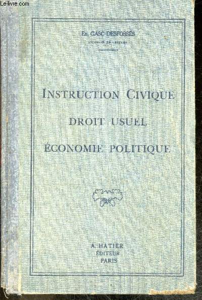 Instruction civique, droit usuel, economie politique (programme du 18 aout 1920)