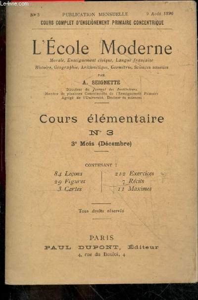 L'ecole Moderne - Cours elementaire n3, 3e mois (decembre) - cours complet d'enseignement primaire concentrique- contenant: 84 lecons, 29 figures, 3 cartes, 212 exercices, 7 recits, 11 maximes