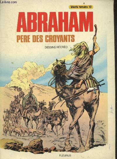 Abraham pere des croyants - Vivants temoins/10
