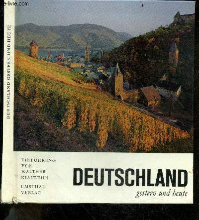 Deutschland, gestern und heute