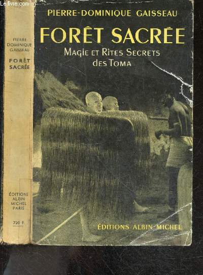 Foret sacre - Magie et rites secrets des Toma