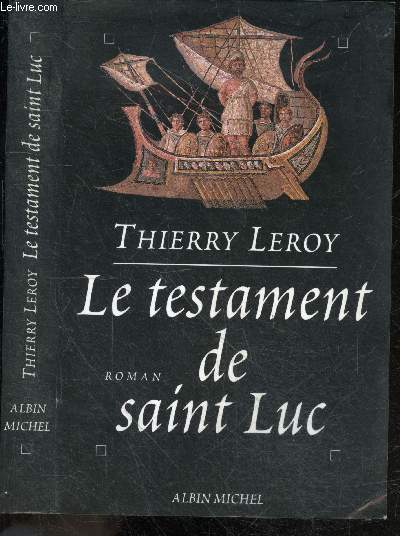 Le testament de Saint-Luc - roman