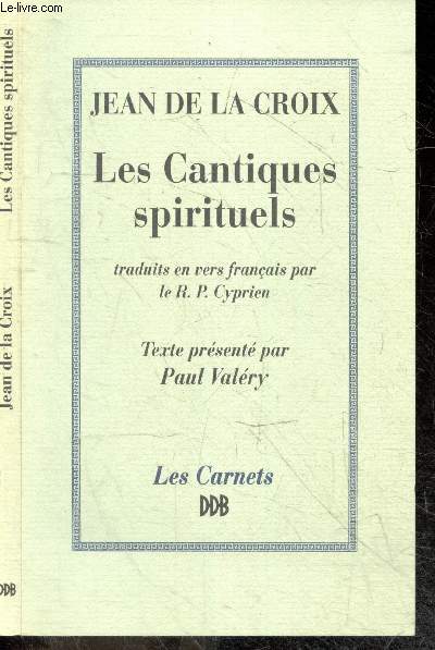 Les Cantiques spirituels - Collection Les carnets DDB